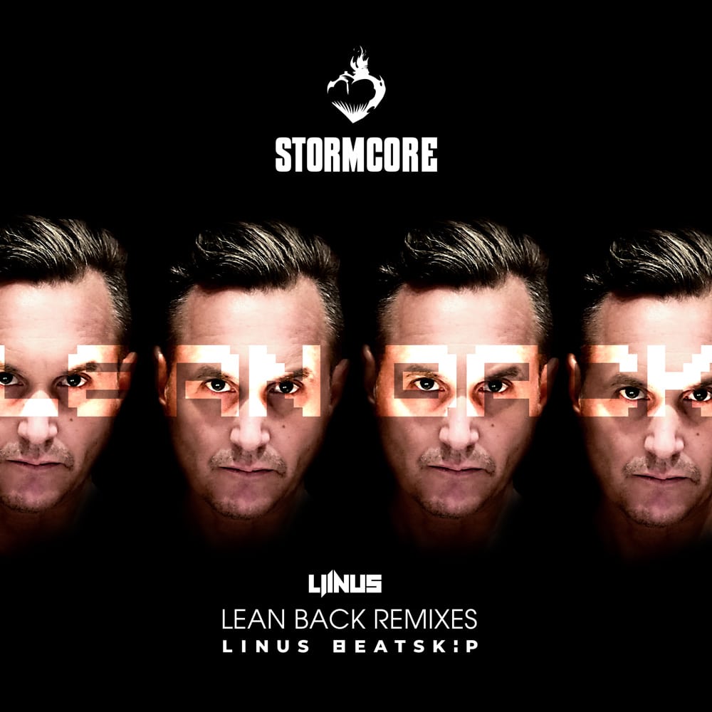 SC001<br />
Release: Lean Back Remixes<br />
Artist: Liinus & LINUS BEATSKiP<br />
Label: StormCore